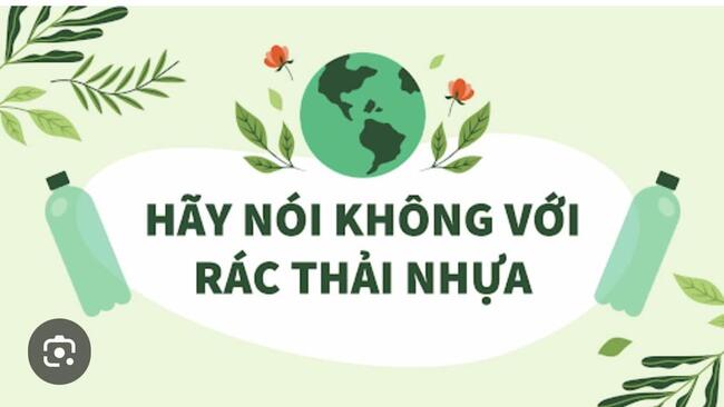 HÃY NÓI KHÔNG VỚI RÁC THẢI NHỰA