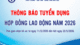 THÔNG BÁO TUYỂN DỤNG HỢP ĐỒNG LAO ĐỘNG NĂM 2026